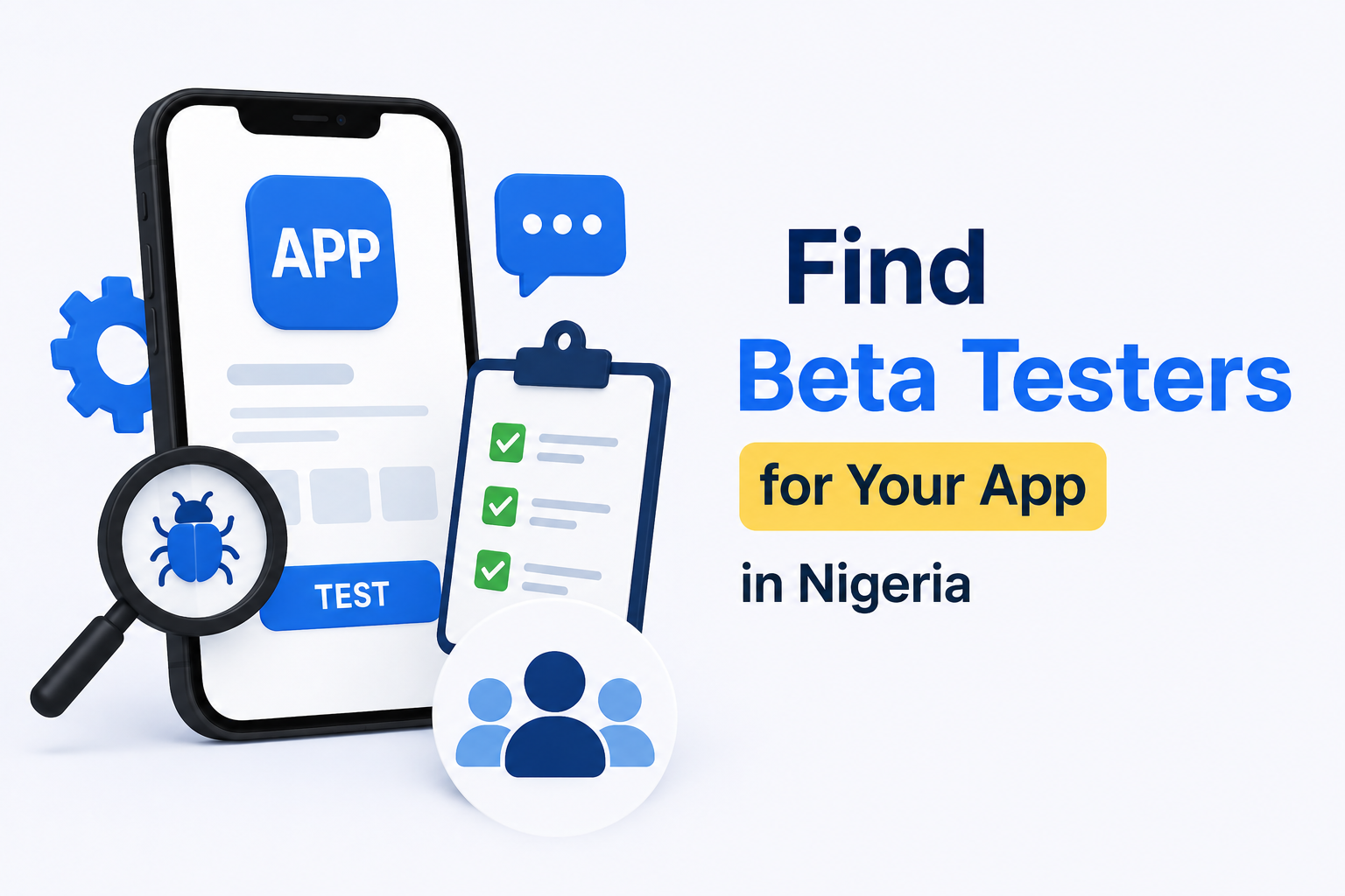 How to Find Beta Testers for Your App in Nigeria.